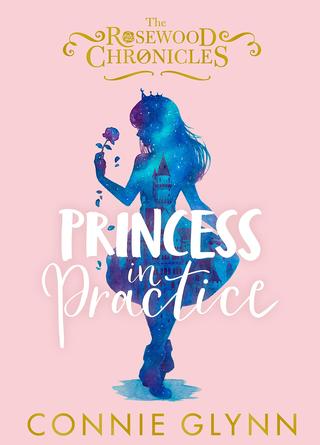 Kniha: Princess in Practice - Connie Glynnová