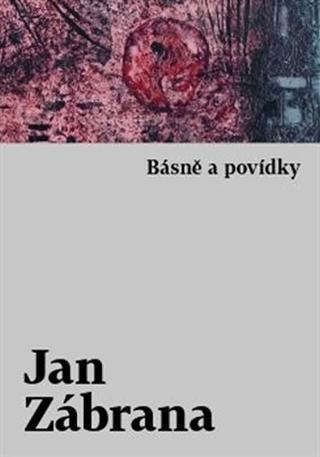 Kniha: Básně a povídky - 1. vydanie - Jan Zábrana