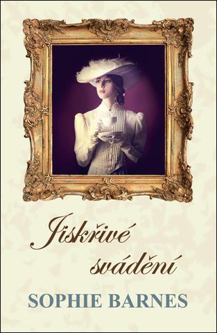 Kniha: Jiskřivé svádění - 1. vydanie - Sophie Barnes