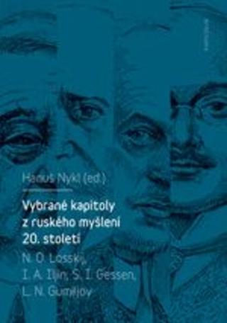 Kniha: Vybrané kapitoly z ruského myšlení 20. století - Hanuš Nykl