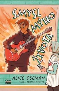 Kniha: Smysl mýho života - Alice Osemanová