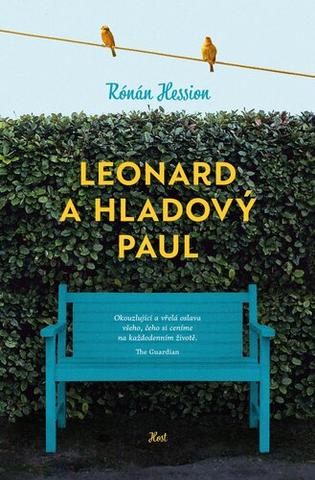 Kniha: Leonard a Hladový Paul - Leonard a Hladový Paul - 1. vydanie - Rónán Hession
