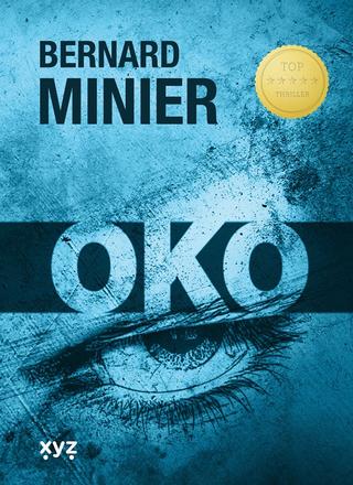 Kniha: Oko - 1. vydanie - Bernard Minier
