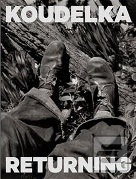 Kniha: Koudelka Returning - Josef Koudelka