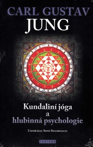 Kniha: Kundaliní jóga a hlubinná psychologie - 1. vydanie - Carl Gustav Jung