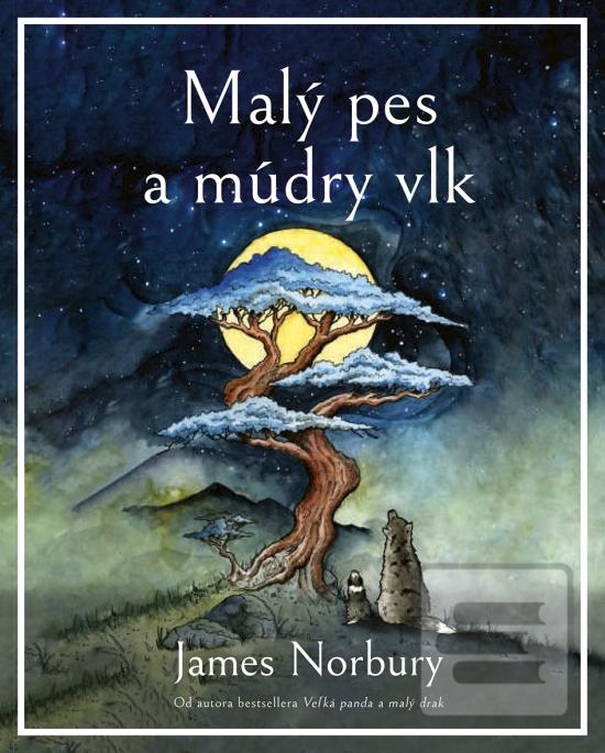 Kniha: Malý pes a múdry vlk - 1. vydanie - James Norbury