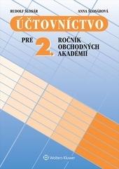 Kniha: Účtovníctvo pre 2. ročník OA - učebnica - Anna Šlosárová, Rudolf Šlosár