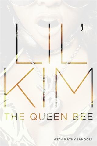 Kniha: The Queen Bee - 1. vydanie - Lil' Kim