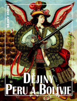 Kniha: Dějiny Peru a Bolívie - Bohumil Roedl, Bohumír Roedl