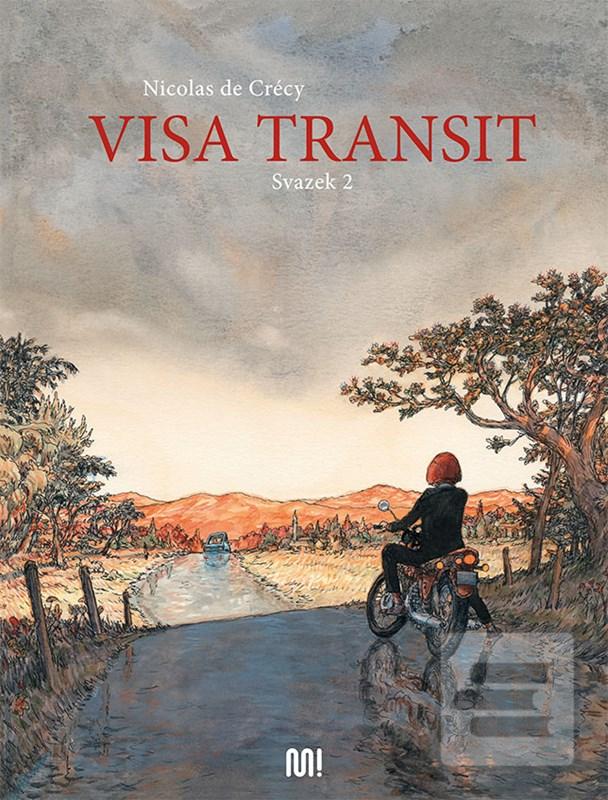 Kniha: Visa Transit II - Svazek 2 - 1. vydanie - Nicolas de Crécy