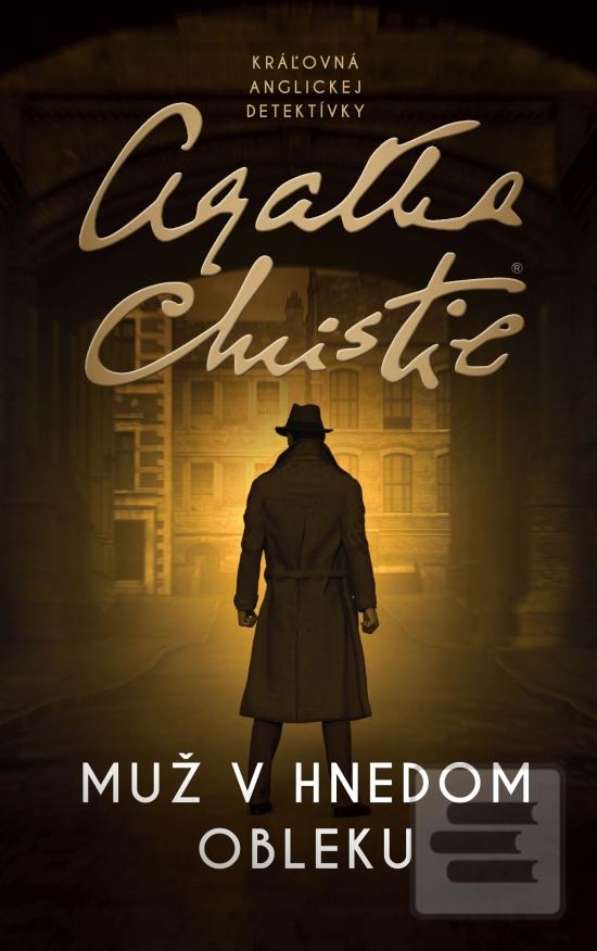 Kniha: Muž v hnedom obleku - 1. vydanie - Agatha Christie