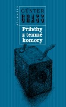 Kniha: Příběhy z temné komory - Günter Grass