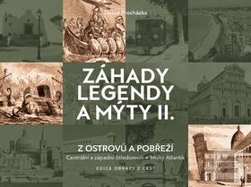 Kniha: Záhady legendy a mýty II. - z ostrovů a pobřeží - Dušan Procházka