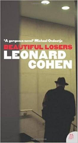 Kniha: Beautiful Losers - 1. vydanie - Leonard Cohen