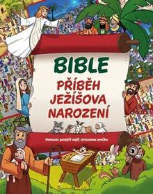 Kniha: Bible Příběh Ježíšova narození - Pomozte pastýři najít ztracenou ovečku - ANDREW NEWTON; Mario Gushiken