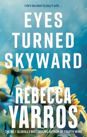 Kniha: Eyes Turned Skyward - Rebecca Yarros