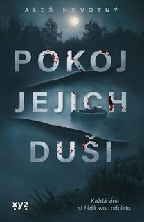 Kniha: Pokoj jejich duši - Aleš Novotný
