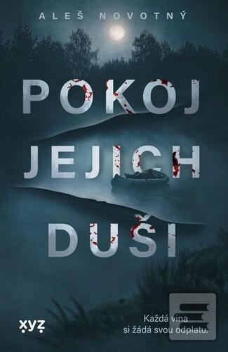 Kniha: Pokoj jejich duši - Aleš Novotný