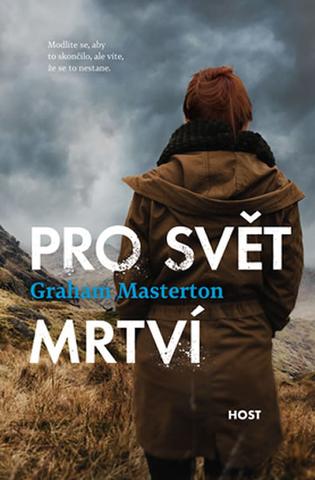 Kniha: Pro svět mrtví - 1. vydanie - Graham Masterton