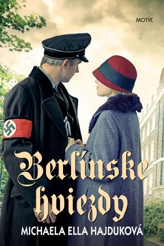 Kniha: Berlínske hviezdy - Michaela Ella Hajduková