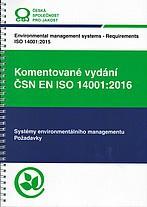 Kniha: Komentované vydání ČSN EN ISO 14001:2016 - Systémy environmentálního managementu - kolektiv