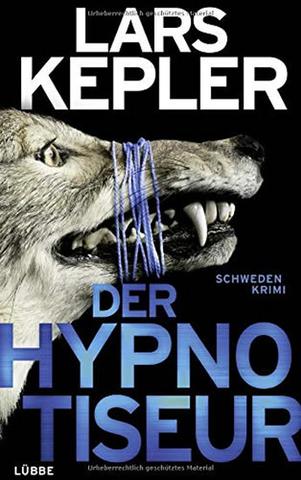 Kniha: Der Hypnotiseur - 1. vydanie - Lars Kepler