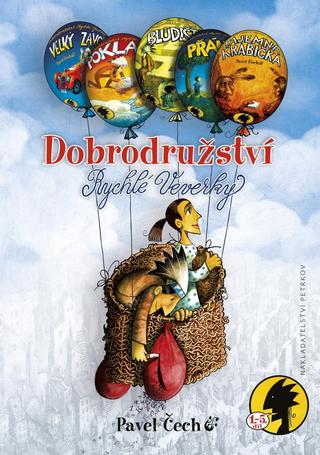 Kniha: Dobrodružství Rychlé veverky 1-5 díl - 1. vydanie - Pavel Čech