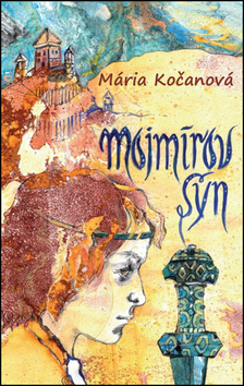 Kniha: Mojmírov syn - Mária Kočanová