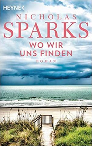 Kniha: Wo wir uns finden : Roman - 1. vydanie - Nicholas Sparks