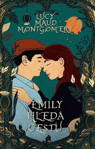 Kniha: Emily hledá cestu - Emily (3.díl) - 1. vydanie - Lucy Maud Montgomeryová