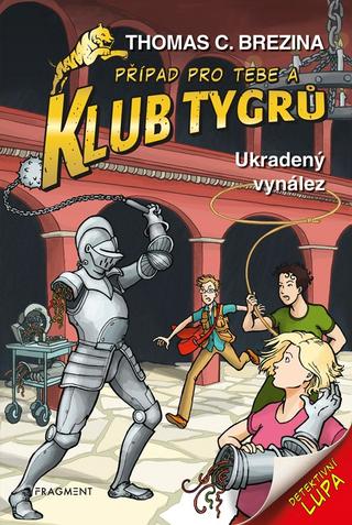 Kniha: Klub Tygrů – Ukradený vynález - 2. vydanie - Thomas C. Brezina