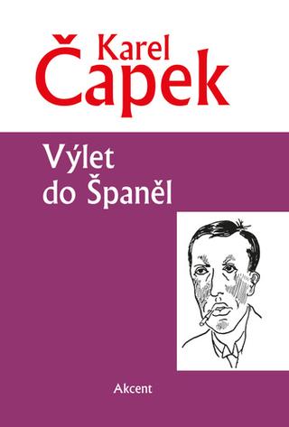Kniha: Výlet do Španěl - 1. vydanie - Karel Čapek