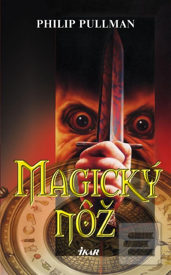 Kniha: Magický nôž, 2.vydanie - Philip Pullman