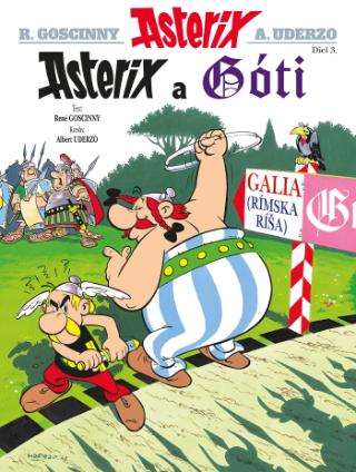 Kniha: Asterix III - Asterix a Góti - 3. diel - 2. vydanie - René Goscinny