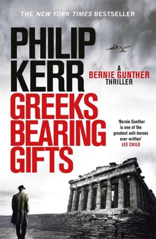 Kniha: Greeks Bearing Gifts - Philip Kerr