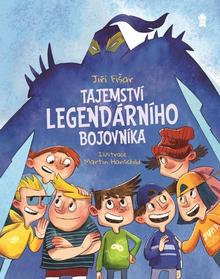 Kniha: Tajemství legendárního bojovníka - 1. vydanie - Jiří Fišar