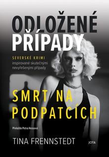 Kniha: Odložené případy Smrt na podpatcích - Tina Frennstedt