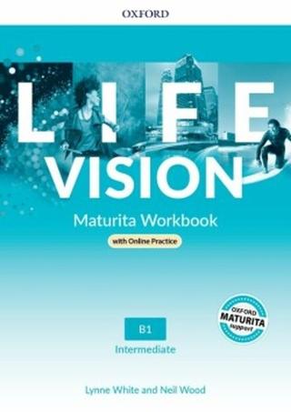 Kniha: Life Vision Intermediate Workbook with Online Practice Pack (SK Edition) - Intermediate B1 - 1. vydanie - Lynne White