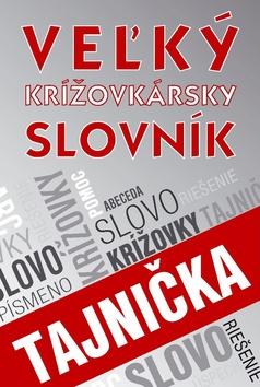 Kniha: Veľký krížovkársky slovník