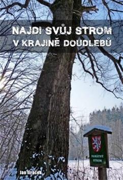 Kniha: Najdi svůj strom v krajině Doudlebů - Jan Jiráček