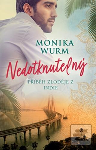 Nedotknutelný (Monika Wurm)