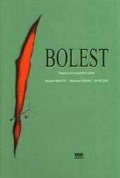 Kniha: Bolest - Richard Rokyta; Miloslav Kršiak; Jiří Kozák
