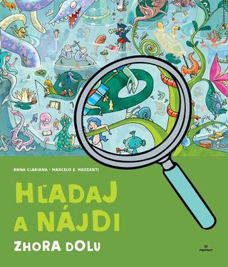 Kniha: Hľadaj a nájdi - Zhora dolu - 1. vydanie - Marcelo E. Mazzanti