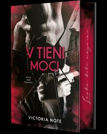 Kniha: V tieni moci - 1. vydanie - Victoria Note