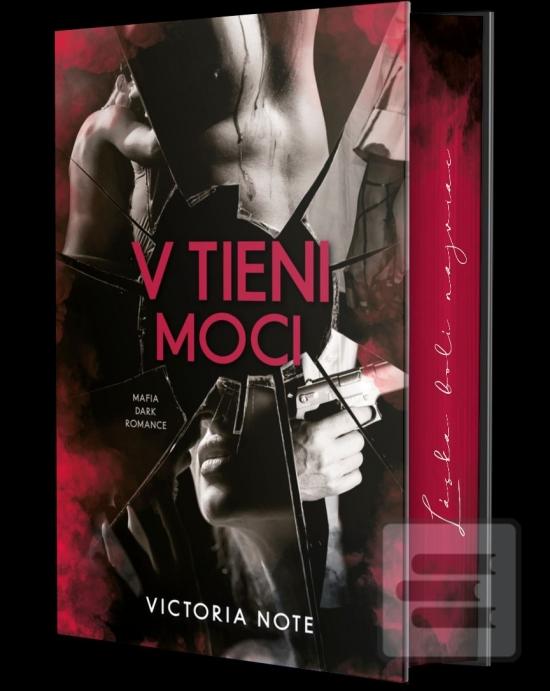 Kniha: V tieni moci - 1. vydanie - Victoria Note