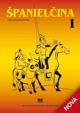 Kniha: Španielčina 1, 2 - 8. vydanie - Jana Lenghardtová