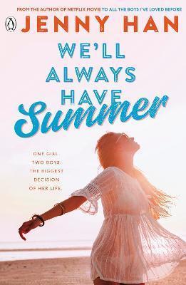 Kniha: We´ll Always Have Summer - 1. vydanie - Jenny Hanová