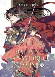 Kniha: Ballad of Sword and Wine: Qiang Jin Jiu 5 - 1. vydanie - Tang Jiu Qing