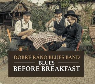 CD: Blues Before Breakfast - CD - 2. vydanie - Dobré ráno blues band