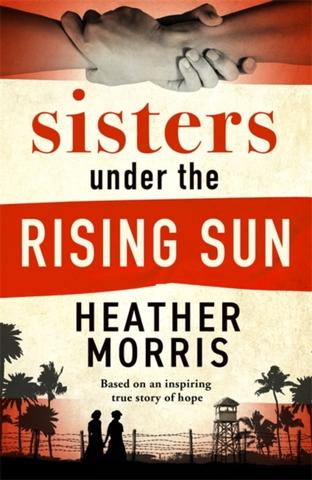 Kniha: Sisters under the Rising Sun - Heather Morrisová